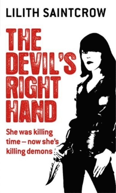 Lilith Saintcrow - Devil's Right Hand, E-bok