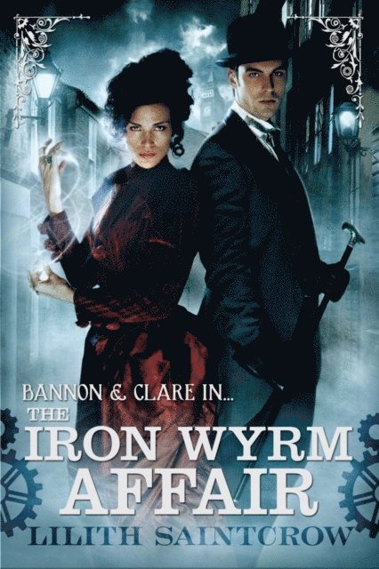 Lilith Saintcrow - Iron Wyrm Affair, E-bok