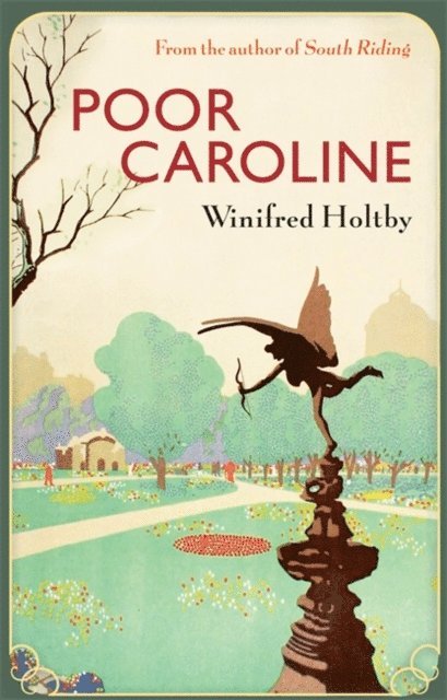 Winifred Holtby - Poor Caroline, E-bok