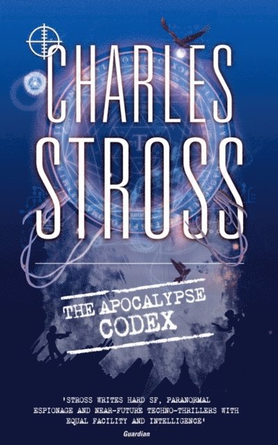 Charles Stross - Apocalypse Codex, E-bok