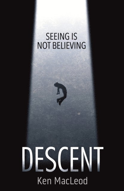 Ken MacLeod - Descent, E-bok