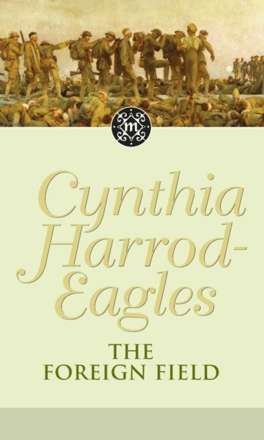 Cynthia Harrod-Eagles - Foreign Field, E-bok