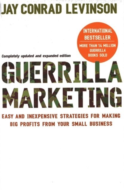 Jay Conrad Levinson - Guerrilla Marketing, E-bok