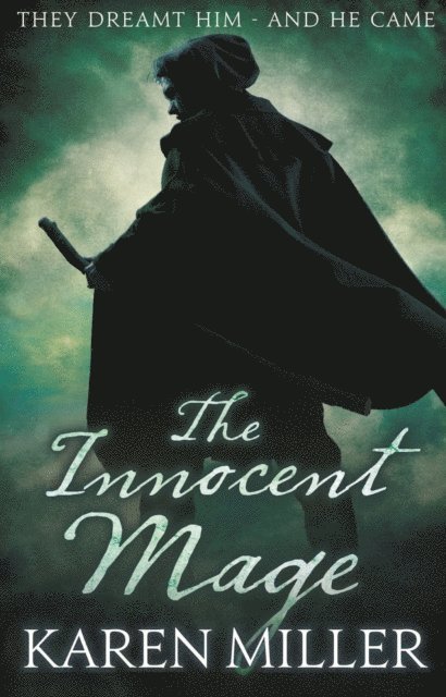 Karen Miller - Innocent Mage, E-bok