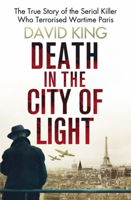 David King - Death In The City Of Light, E-bok