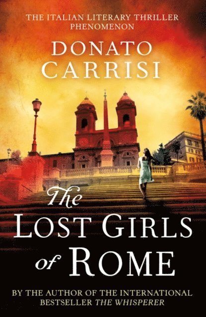 Donato Carrisi - Lost Girls of Rome, E-bok