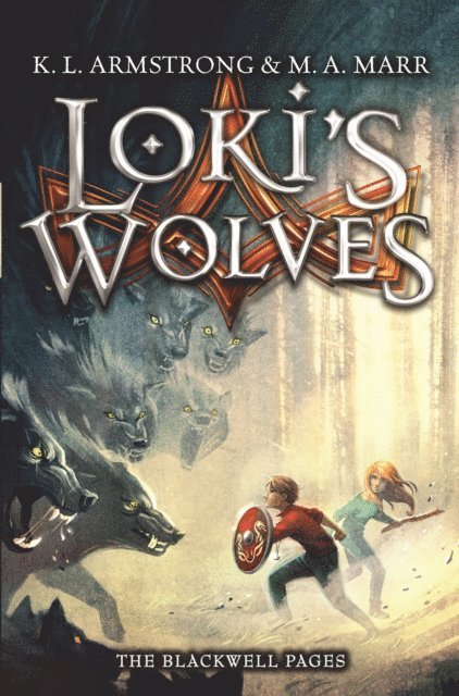 M.A. Marr, K.L. Armstrong - Loki's Wolves, E-bok