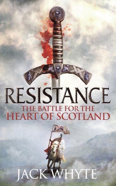 Jack Whyte - Resistance, E-bok