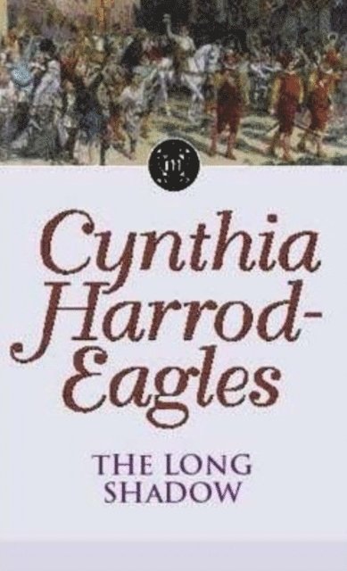 Cynthia Harrod-Eagles - Long Shadow, E-bok