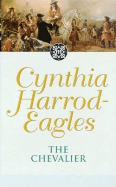Cynthia Harrod-Eagles - Chevalier, E-bok
