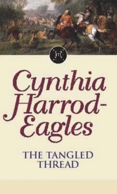 Cynthia Harrod-Eagles - Tangled Thread, E-bok