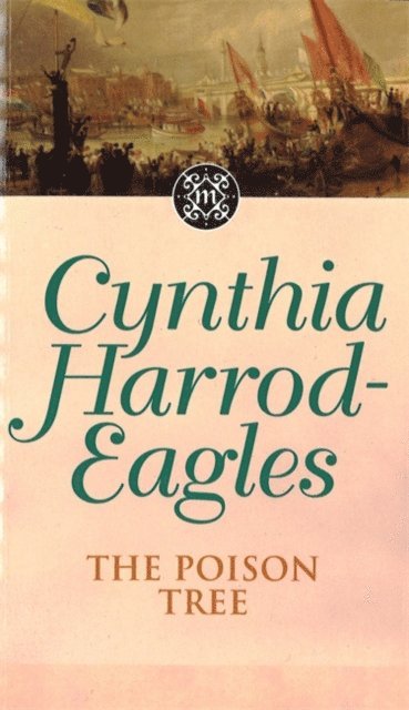 Cynthia Harrod-Eagles - Poison Tree, E-bok