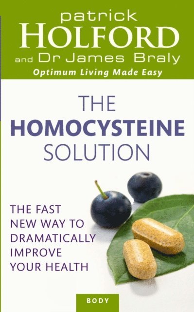 James Braly, Patrick Holford - Homocysteine Solution, E-bok