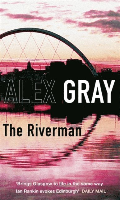 Alex Gray - Riverman, E-bok