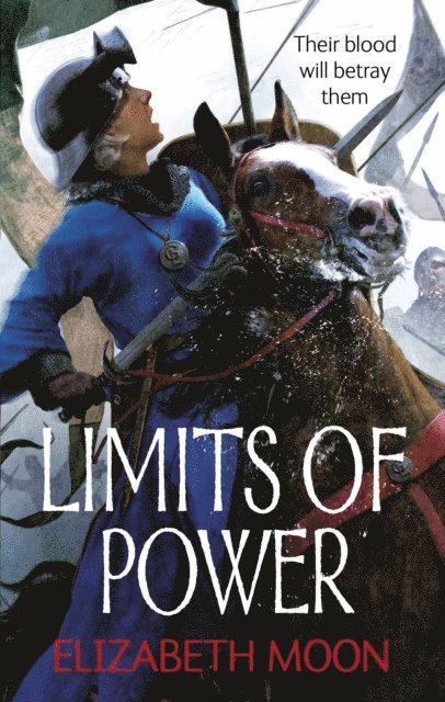 Elizabeth Moon - Limits of Power, E-bok