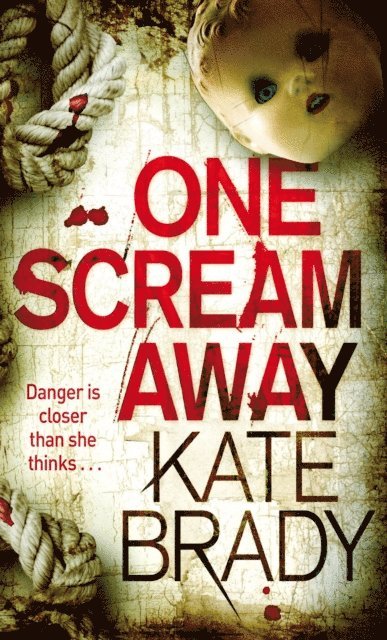 Kate Brady - One Scream Away, E-bok