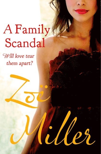 Zoe Miller - Family Scandal, E-bok