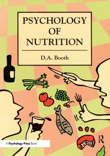 David Booth - Psychology of Nutrition, Häftad