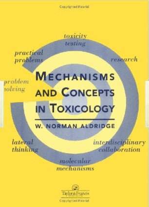 W. Norman Aldridge - Mechanisms and Concepts in Toxicology, Inbunden