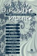 Psychology, Discourse And Social Practice