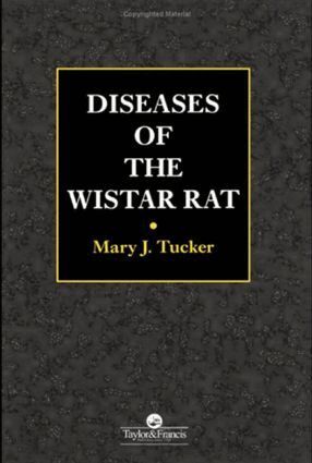 Mary J Tucker - Diseases of the Wistar Rat, Inbunden