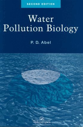 P.D. Abel - Water Pollution Biology, Häftad