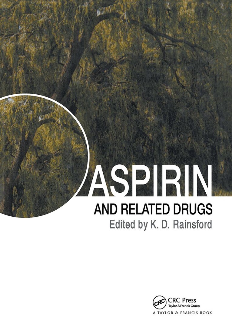 Kim D. Rainsford - Aspirin and Related Drugs, Inbunden