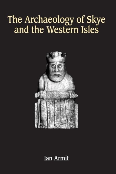 Ian Armit - Archaeology of Skye and the Western Isles, Häftad