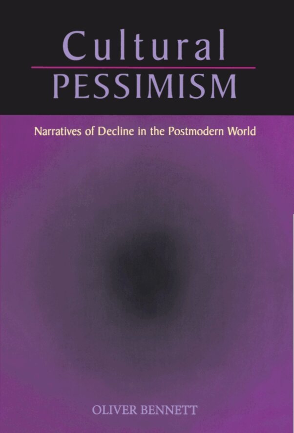 Oliver Bennett - Cultural Pessimism, Häftad