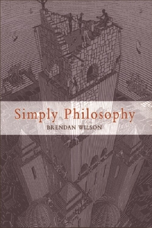 Brendan Wilson - Simply Philosophy, Häftad