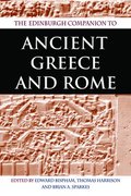 The Edinburgh Companion to Ancient Greece and Rome