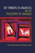 Key Thinkers in Linguistics and the Philosophy of Language