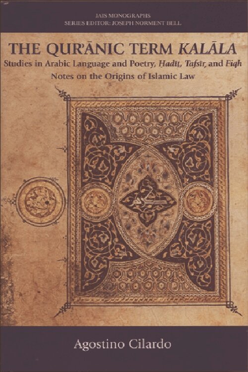 Agostino Cilardo - Qur'anic Term Kalala, Inbunden