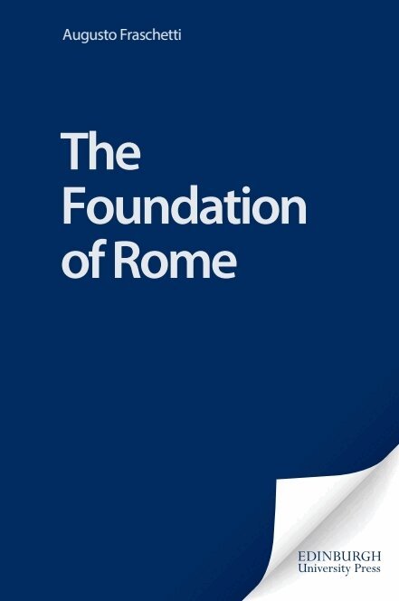 Augusto Fraschetti - Foundation of Rome, Inbunden