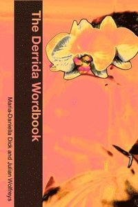 Derrida Wordbook