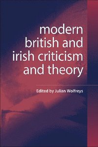 Modern British and Irish Criticism and Theory