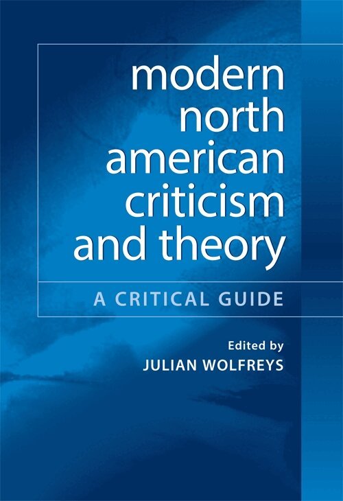 Julian Wolfreys - Modern North American Criticism and Theory, Häftad