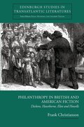 Philanthropy in British and American Fiction