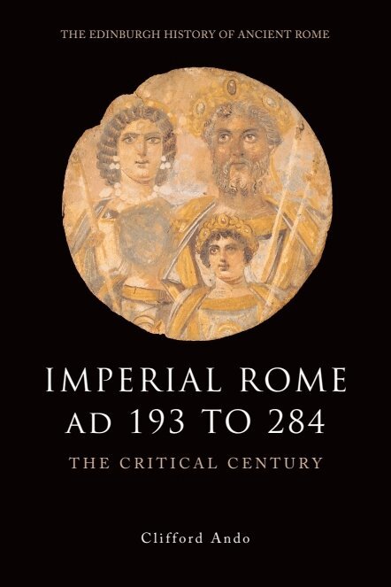 Clifford Ando - Imperial Rome AD 193 to 284, E-bok