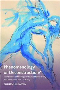 Phenomenology or Deconstruction?