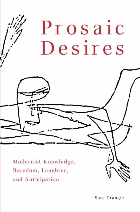 Sara Crangle - Prosaic Desires, E-bok