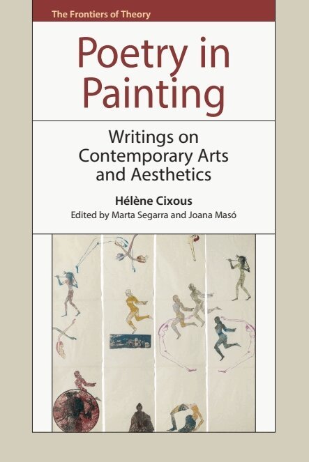 Hélène Cixous, Marta Segarra, Joana Masó - Poetry in Painting, E-bok