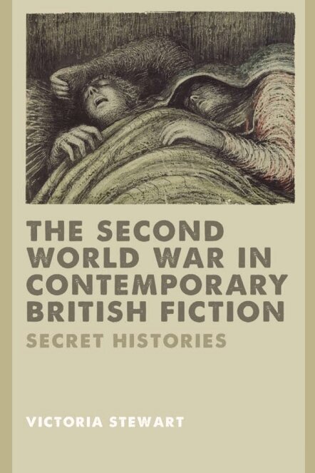 Victoria Stewart - Second World War in Contemporary British Fiction, E-bok