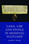 Land Law and People in Medieval Scotland