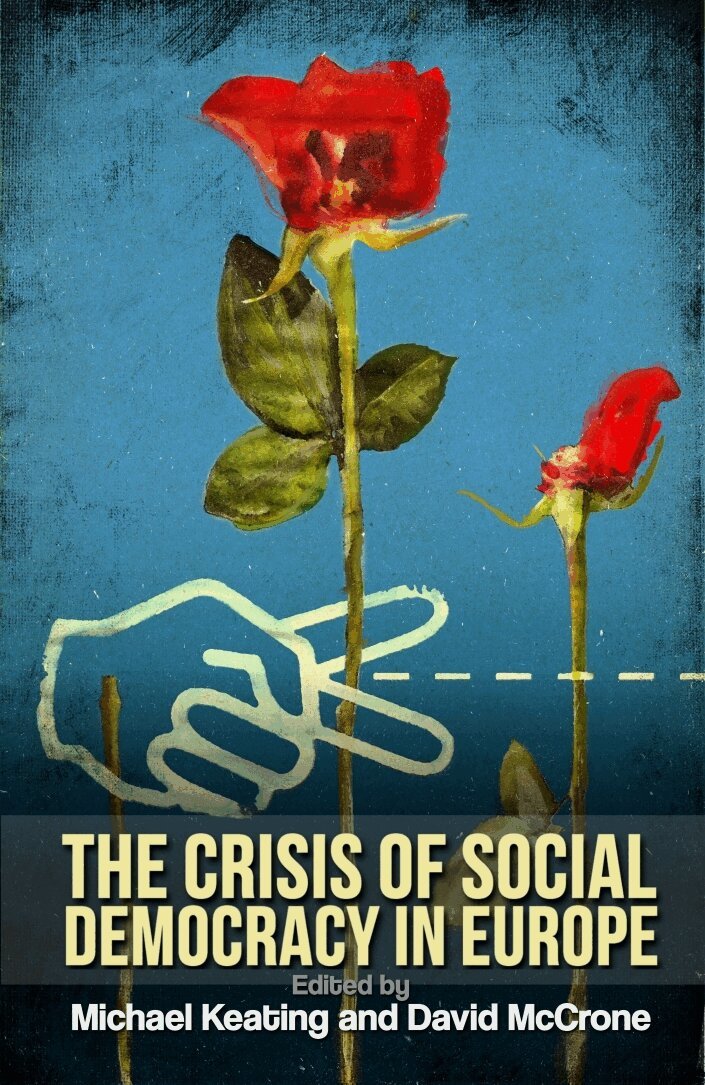 Michael Keating, David McCrone - Crisis of Social Democracy in Europe, E-bok