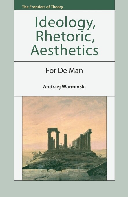 Andrzej Warminski - Ideology, Rhetoric, Aesthetics, E-bok