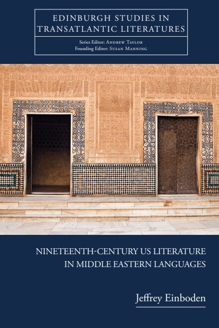 Jeffrey Einboden - Nineteenth-Century U.S. Literature in Middle Eastern Languages, E-bok