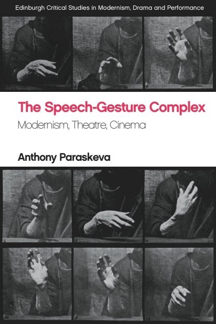 Anthony Paraskeva - Speech-Gesture Complex, Inbunden
