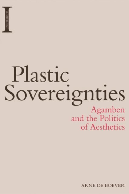 Arne De Boever - Plastic Sovereignties, E-bok. Tillgänglighet: Lägg i varukorg
