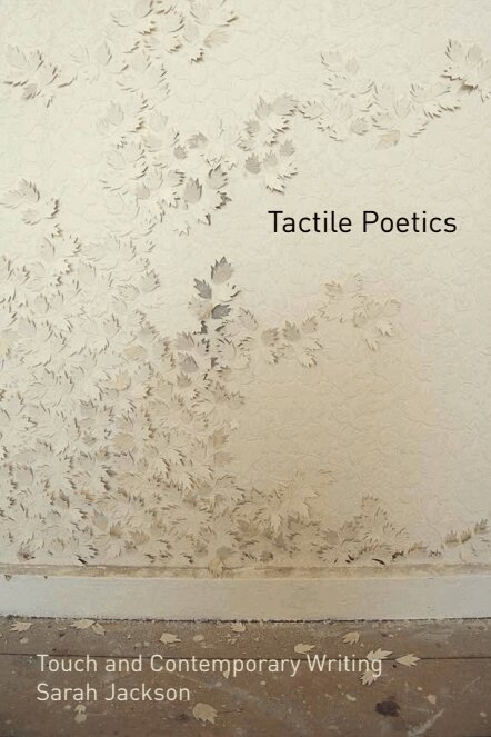 Sarah Jackson - Tactile Poetics, E-bok